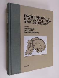 Encyclopedia of human evolution and prehistory