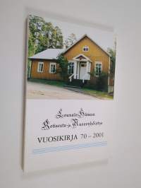 Lounais-Hämeen kotiseutu- ja museoyhdistys : vuosikirja 70, 2001
