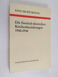 Die finnisch-deutschen Kirchenbeziehungen 1940-1944