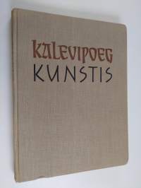 Kalevipoeg Kunstis - Kalevipoeg v iskusstve