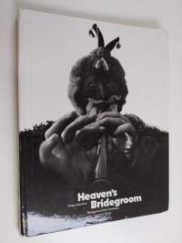 Heavenś bridegroom : hungarian folk customs
