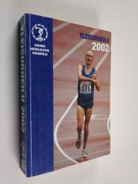 Yleisurheilu 2002 : Suomen Urheiluliiton vuosikirja