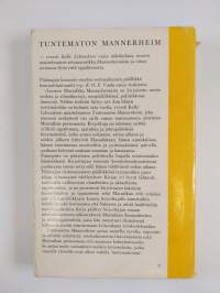 Tuntematon Mannerheim : Katkelmia sodan ja politiikan poluilta