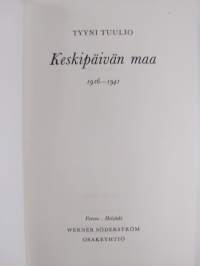 Keskipäivän maa : 1916-1941