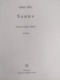 Sauna : kotoisen kylyn seikkoja