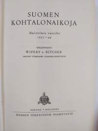 Suomen kohtalonaikoja : muistelmia 1935-1944