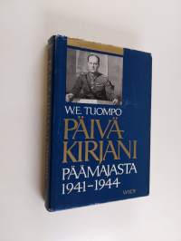 Päiväkirjani päämajasta 1914-1944