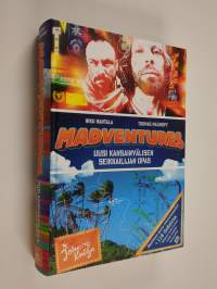 Madventures : uusi kansainvälisen seikkailijan opas