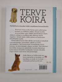 Terve koira : leikit, ravinto, hyvinvointi ja koulutus