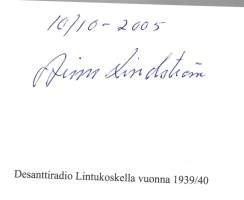 Desanttiradio Lintukoskella vuonna 1939/40