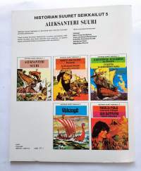 Historian suuret seikkailut 5 - Aleksanteri suuri (Hellespontokselta Intiaan ja Niilin lähteet)