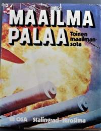 Maailma palaa : Toinen maailmansota 1-3