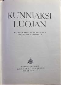 Kunniaksi Luojan : virsirunoutta ja suurten mestarien taidetta