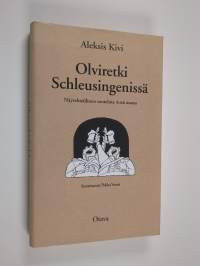 Olviretki Schleusingenissä : näytelmällinen osotelma 4:ssä osassa