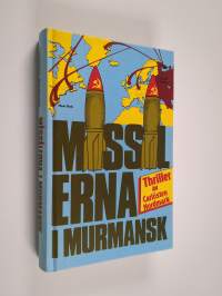 Missilerna i Murmansk