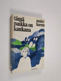 Tämä paikka on kaukana