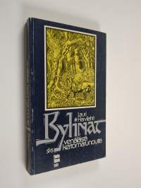 Bylinat : venäläistä kertomarunoutta