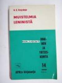 Leninin Elämänvaiheet ja Muistelmia Leninistä 13. ja 14 osa APN Kirjasarjasta &quot;Ihminen ja Yhteiskunta&quot;