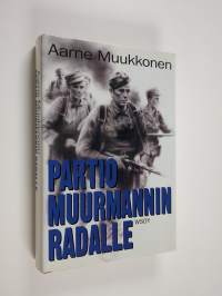 Partio Muurmannin radalle