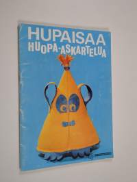 Hupaisaa huopa-askartelua