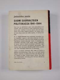 Suomi suurvaltojen politiikassa 1941-1944 : jatkosodan tausta