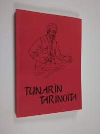 Tunarin tarinoita (signeerattu)