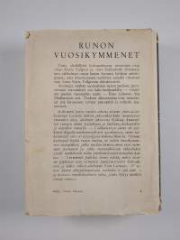 Runon vuosikymmenet : valikoima suomalaista runoutta vuosilta 1897-1947