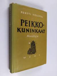 Peikkokuninkaat : novelleja (signeerattu, tekijän omiste)