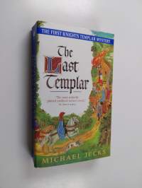 The Last Templar - A Knights Templar Mystery