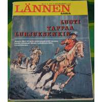 Lännensarja 5  1971  Luoti tappaa lurjuksenkin