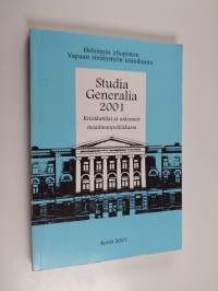Studia generalia 2001 : kriisikattilat ja uskonnot maailmanpolitiikassa