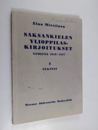 Saksankielen ylioppilaskirjoitukset vuosina 1919-1957, 1 - Tekstit