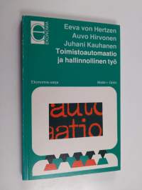 Toimistoautomaatio ja hallinnollinen työ