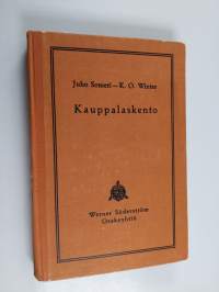 Kauppalaskento alempia kauppaoppilaitoksia ja ominpäin opiskelua varten