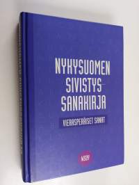 Nykysuomen sivistyssanakirja : vierasperäiset sanat