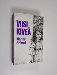 Viisi kiveä (signeerattu, tekijän omiste)