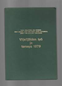 Viljelijöiden työ ja terveys 1979 / Muu(t) tekijä(t): Ilkka VohlonenSarja: Kansaneläkelaitos. Julkaisuja A:17