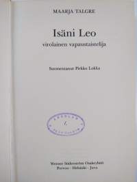 Isäni Leo, virolainen vapaustaistelija