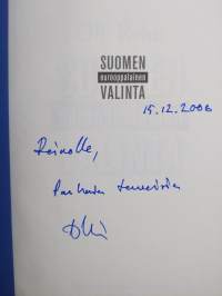 Suomen eurooppalainen valinta (signeerattu, tekijän omiste)