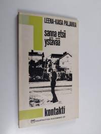 Sanna etsii ystävää