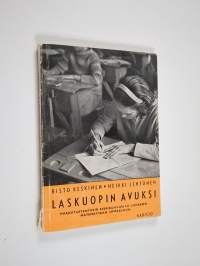 Laskuopin avuksi : Harjoitustehtäviä oppikoulun 1 ja 2 luokan kurssista