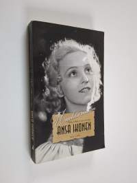 Unohtumaton Ansa Ikonen : 1913-1989