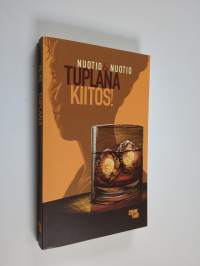 Tuplana, kiitos!