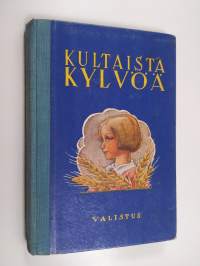 Kultaista kylvöä