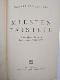 Miesten taistelu : kuvauksia Suomen talvisodan rintamilta