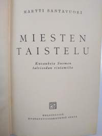 Miesten taistelu : kuvauksia Suomen talvisodan rintamilta