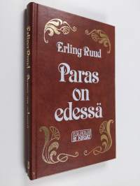 Paras on edessä