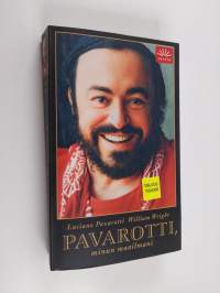 Pavarotti, minun maailmani