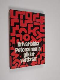 Petonainen ja pikkuvaltiatar (signeerattu, tekijän omiste)