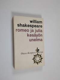 Romeo ja Julia ; Kesäyön unelma